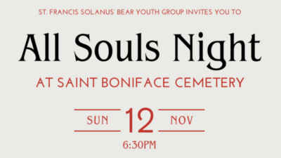 BEAR Invites You To All Souls Night At St. Boniface Cemetery - November 12th - St. Francis Solanus